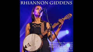 Rhiannon Giddens - Don't Let It Trouble Your Mind (Live 7/18/15 Brooklyn)