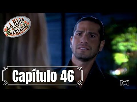 La Hija del Mariachi | Capítulo 46 | El Coloso confiesa que quiere casarse con Rosario