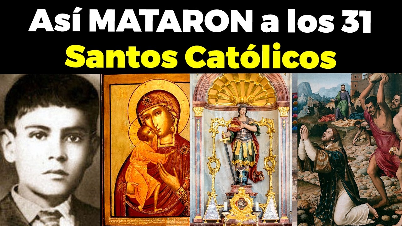 El TRÁGICO Final de los 31 Santos Católicos