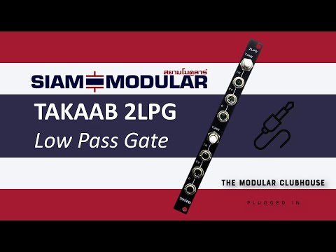 Episode 43: Siam Modular TAKAAB 2LPG | Low Pass Gate