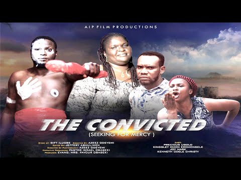 THE CONVICTED [2IN1] - LATEST NOLLYWOOD MOVIE 2020