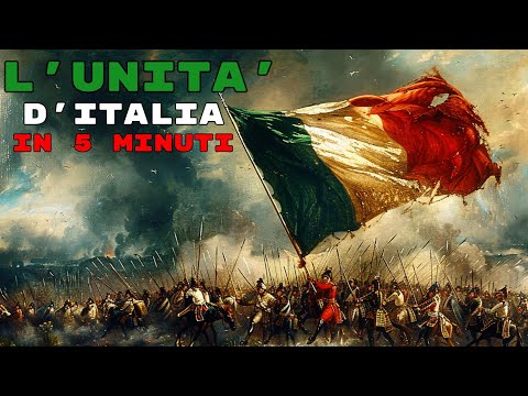 L'Unità d'Italia in 5 minuti