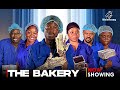 The Bakery Latest Yoruba Movie 2024 Drama Tosin Olaniyan | Wunmi Toriola|Apa|Londoner|Tope Iledo