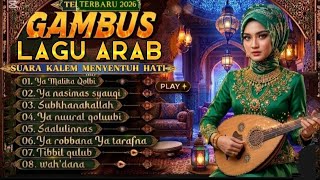 Download lagu Full Album Lagu gambus Arab Terbaru 2026🔥🎧 viral TIk tok gambus Arab enak didengar bikin adem  mp3