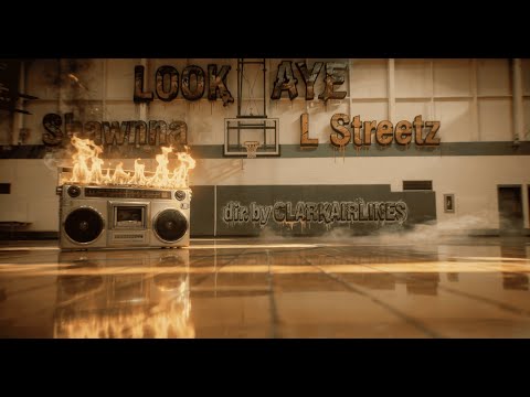 SHAWNNA & LSTREETZ - Look Aye! (CLEAN)