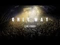 Planetshakers | Only Way | Official Music Video