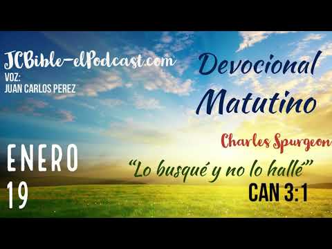 Devocional Matutino 19 Enero "Cantares 3:1"