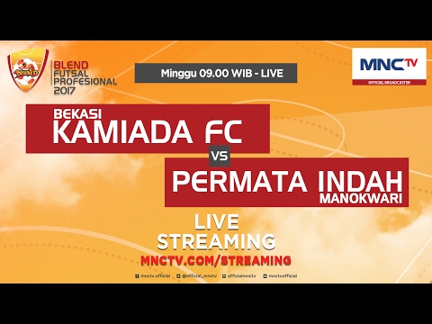 Kamiada FC VS Permata Indah (FT : 4 - 5 ) - Blend Futsal Profesional 2017