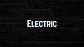 Katy Perry - Electric (Lyric Video)