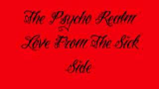 The Psycho Realm - love from the sick side