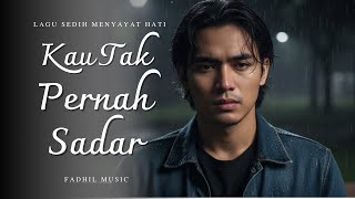Download lagu KAU TAK PERNAH SADAR - Lagu Sedih Menyayat Hati / Lagu Pop Minang / Slow Melayu Terbaru 2025🎶 mp3 Download lagu KAU TAK PERNAH SADAR - Lagu Sedih Menyayat Hati / Lagu Pop Minang / Slow Melayu Terbaru 2025🎶 mp3