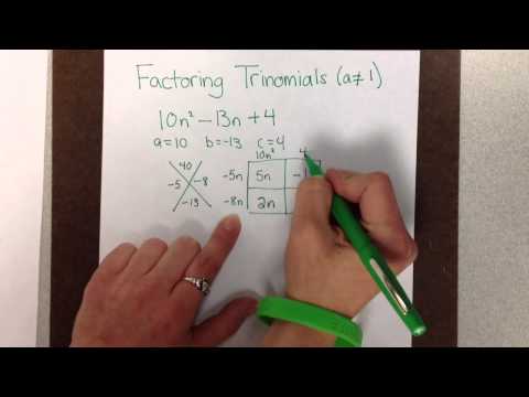Factoring Trinomials with Leading Coefficient not equal to