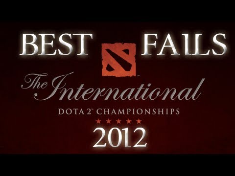 Best Fails @ The International 2012
