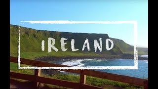 Ireland Summer 2017 Travel Vlog