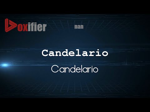 How to Pronounce Candelario (Candelario) in nan - Voxifier.com
