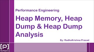 Download the video "Heap Memory, Heap Dump, Heap Dump Analysis - By RadhaKrishna Prasad"