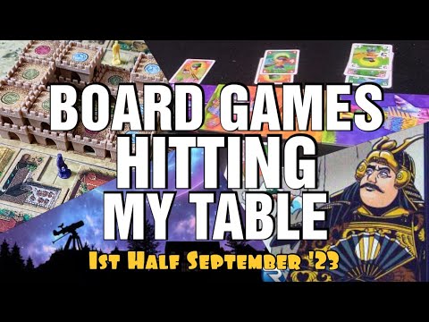 Board Games Hitting My Table - 1st Half September 2023
