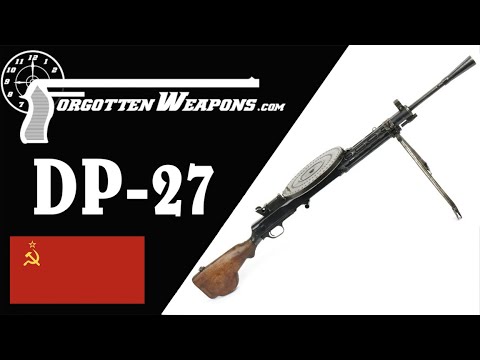 Stalin's Record Player: The DP-27 Light Machine Gun