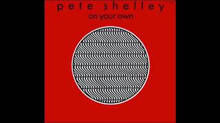 Pete Shelley - On Your Own (New York Mix)