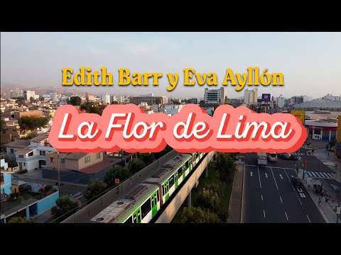 Producciones Iempsa - Edith Barr, Eva Ayllón - La Flor de Lima (Video Lyric Oficial)