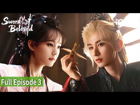 【FULL】⚔️Sword and Beloved EP03 | Sword and Beloved | iQIYI Philippines #iqiyi#chengyi