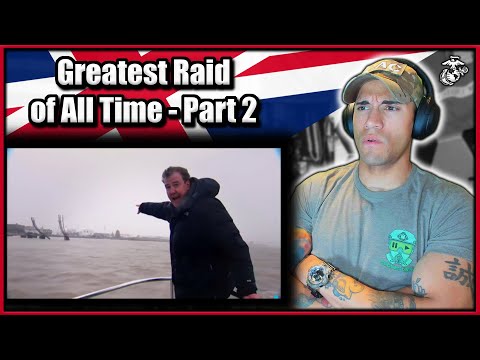 Marine reacts to Jeremy Clarkson: Greatest Raid of All Time (Part 2)