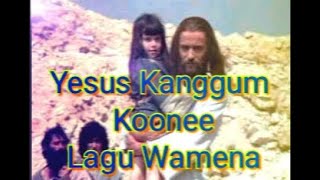 Download lagu Yesus Kanggum Kone || Lagu Rohani Wamena Papua || mp3
