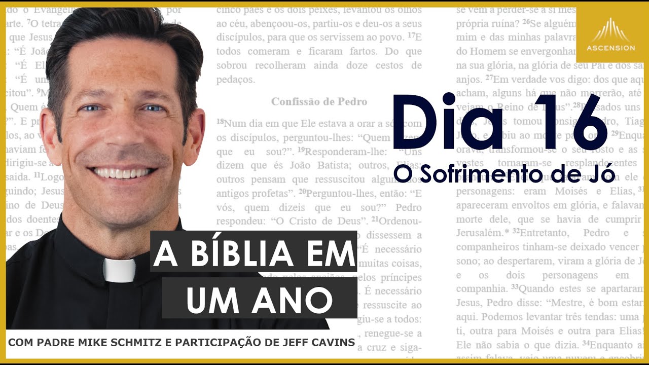 Dia 16: O Sofrimento de Jó - A Bíblia em um Ano (com Pe. Mike Schmitz)