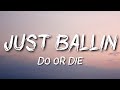 Do Or Die - Just Ballin