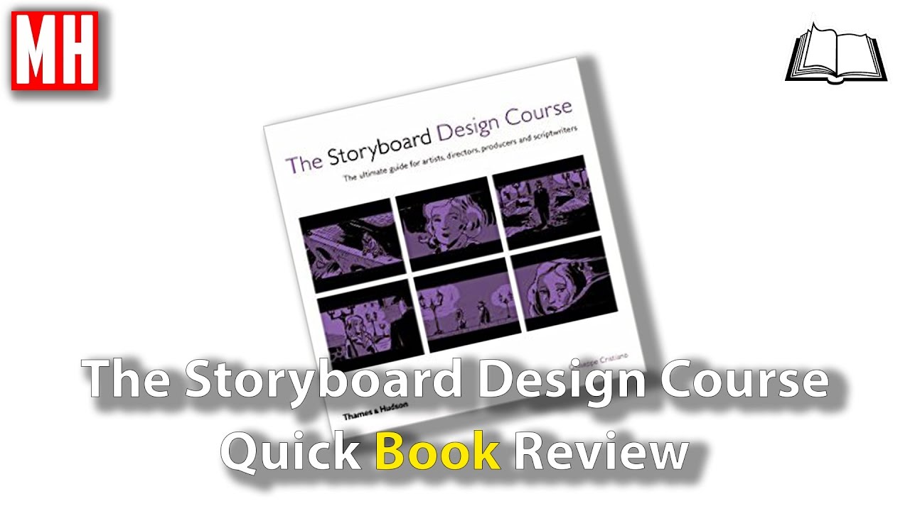 Quick Book Review : The Storyboard Design Course