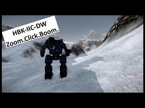 MechWarrior Online - HBK-IIC-DW - Zoom.Click.Boom.
