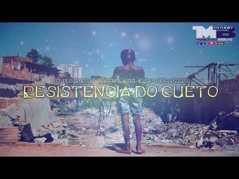 Resistencia Do Gueto Atitude P Crer Feat Jhonatan Alastro Alisson Do Bem Rei Servo