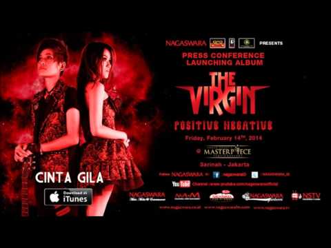 Download Lagu The Virgin Terbaru Cinta Gila Mp3 dan Mp4 Terupdate Gratis