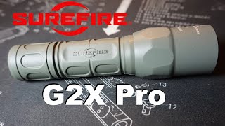 Surefire G2X Pro: Why I like It