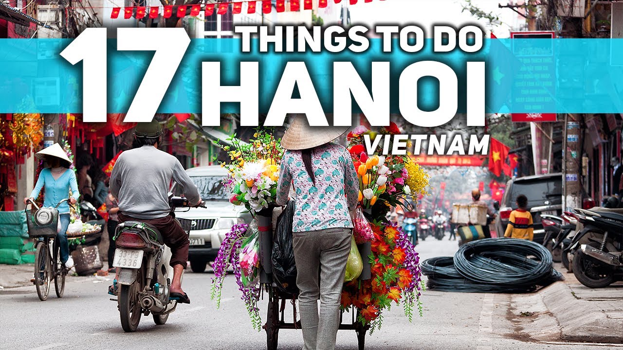 Best Things To Do in Hanoi Vietnam 4K