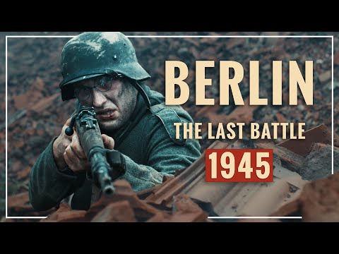 BERLIN 1945 - Das letzte Gefecht | WW2 Shortfilm