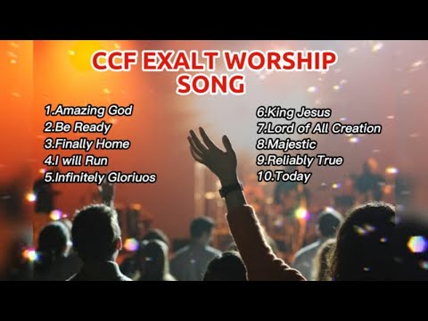 Praise and Worship Song 2  I  by. CCF Exalt Worship