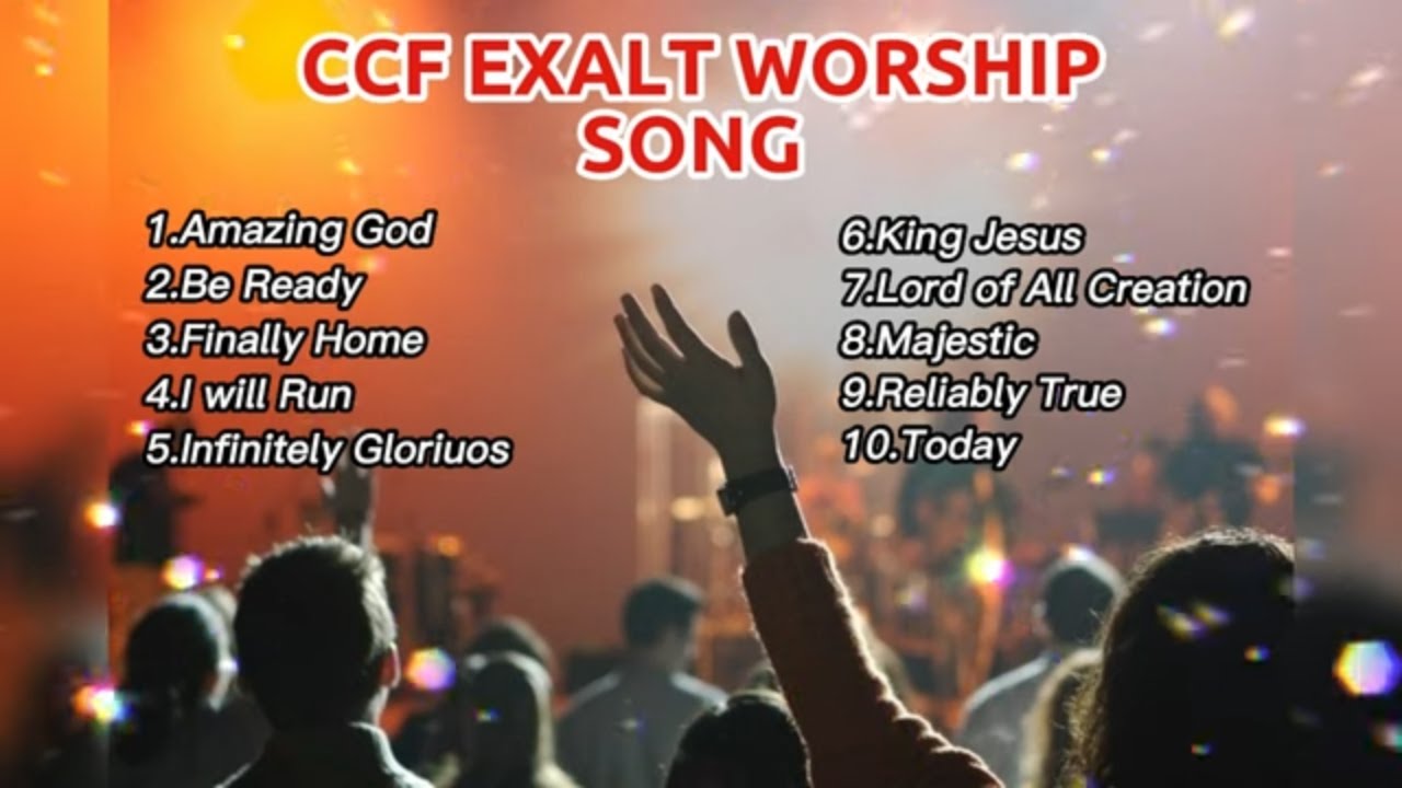 Praise and Worship Song 2  I  by. CCF Exalt Worship