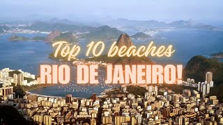 Rio de Janeiro's Top 10 Beaches: A Tropical Guide to Fun & Sun