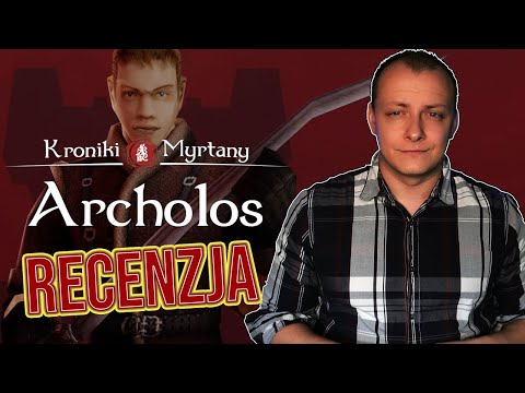 Hit or nostalgia? Gothic II: Chronicles of Myrtana - Archolos - REVIEW