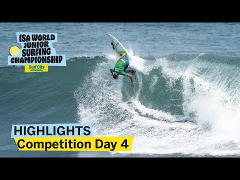 Highlights - Competition Day 4 - 2024 Surf City El Salvador ISA World Junior Surfing Championship
