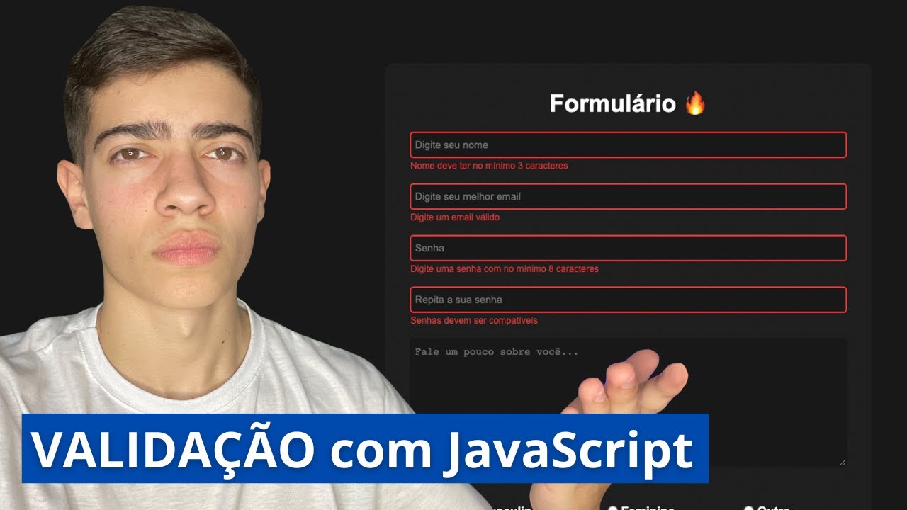 Como fazer VALIDAÇÃO de FORMULÁRIOS com JavaScript
