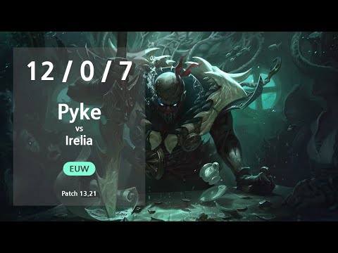 Pyke Mid vs Irelia - EUW GrandMaster Patch 13.21