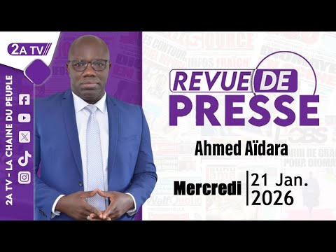 Ahmed Aidara Press Review, Wednesday, January 21, 2026