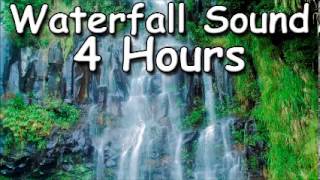Waterfall Sound - 4hour Music for relax and meditation with nature sounds for yoga classes