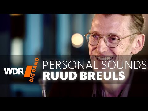 RUUD BREULS: Portrait - PERSONAL SOUNDS | WDR BIG BAND Trumpet
