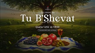 CULTO DE CELEBRAÇÃO TU B' SHEVAT - AP. AGNALDO FELIPE