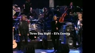 Three Dog Night ~ Eli&#39;s Coming ~ 2002 ~ Live Video, with the Tennessee Symphony Orchestra