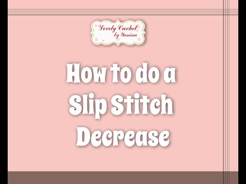 Crochet For Beginners Tip19 Slip Stitch Decrease