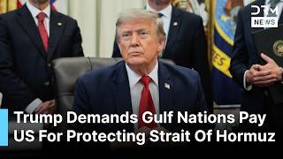 Trump Seeks Payment As US Tightens Strait Of Hormuz Blockade | DRM News | AC1F